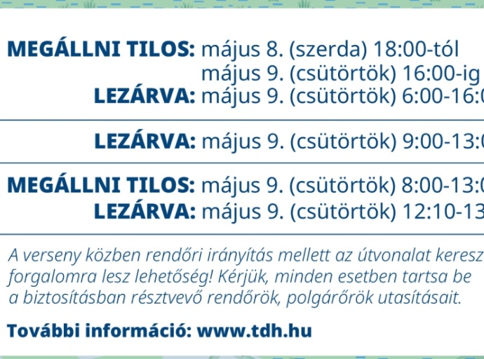 Útlezárások a május 9-i Tour de Hongire tokaji rajtjához kapcsolódóan